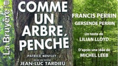 jean-luc tardieu,gersende perrin,francis perrin,théâtre la bruyère,comme un arbre penché,simon lelouch