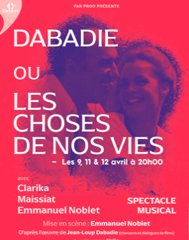 theatre,chanson,cinema,sketch,theatre de l'atelier,jean-loup dabadie,clarika,maissiat,mathieu geghre,camille duchemin,emmanuel noblet,damien valade,anne laurin,guillaume prunevieille,maud heintz