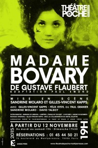 paul emond,,sandrine molaro,gilles-vincent kapps,félix kysyl,paul granier,david talbot,madame bovary,gustave flaubert,